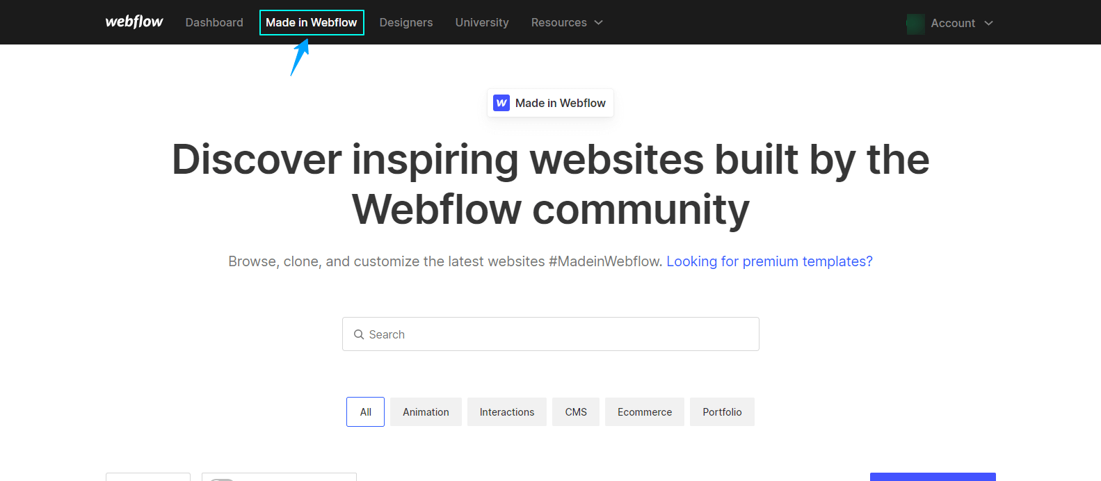 Made in Webflow tab of Webflow for design inspirations.
