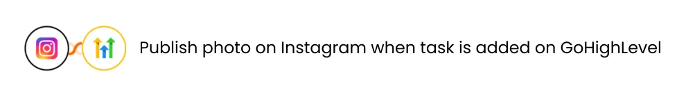 One-click automation for publishing photo on Intagram for GoHighLevel task