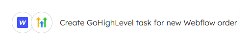 create gohighlevel task for new-webflow order