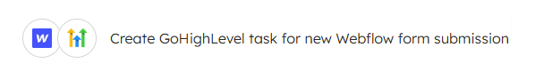 create gohighlevel task for new webflow form submission